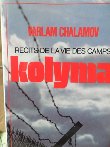 Kolyma Rercits De La Vie Des Camps