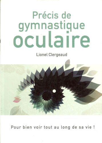 Précis De Gymnastique Oculaire