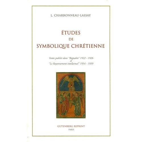 Etudes De Symbolique Chrétienne - Iconographie Et Symbolique Du Coeur De Jésus