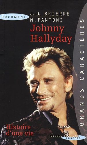 Johnny Hallyday - Histoire D'une Vie