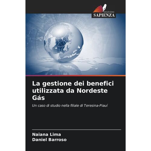 La Gestione Dei Benefici Utilizzata Da Nordeste Gás