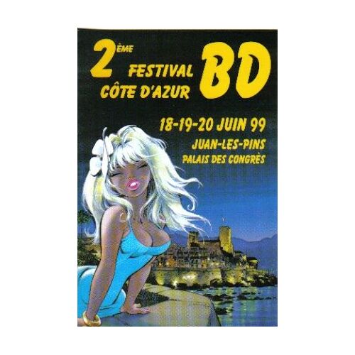 Carte Postale Dany Festival Bd Antibes Juan Les Pins 1999 (Olivier Rameau..)