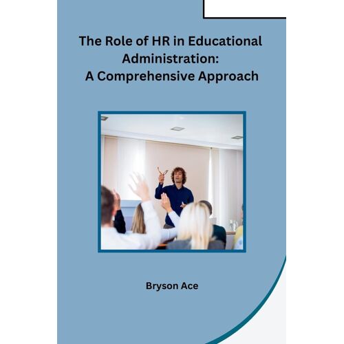The Role Of Hr In Educational Administration