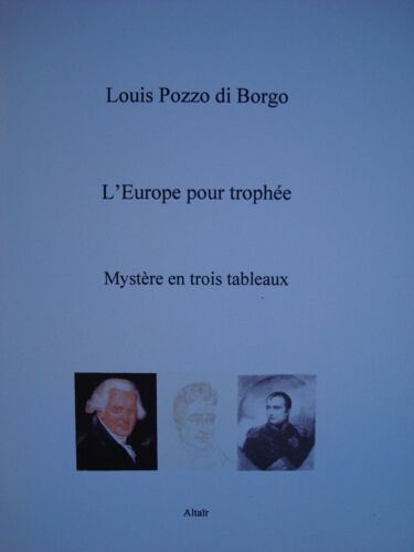 L'europe Pour Trophée. Mystère En Trois Tableaux.