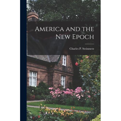 America And The New Epoch