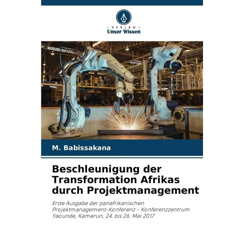 Beschleunigung Der Transformation Afrikas Durch Projektmanagement