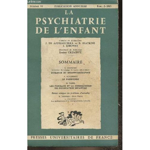 La Psychiatrie De L Enfant Volume Vi- Fascicule 2