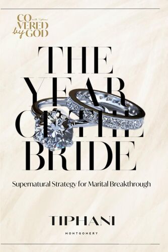 The Year Of The Bride: Supernatural Strategy For Marital Breakthrough Paperback April 23, 2024