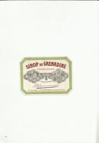 Etiquette En Chromolithographie "Sirop De Grenadine" Chamonard À Romanèche-Thorins