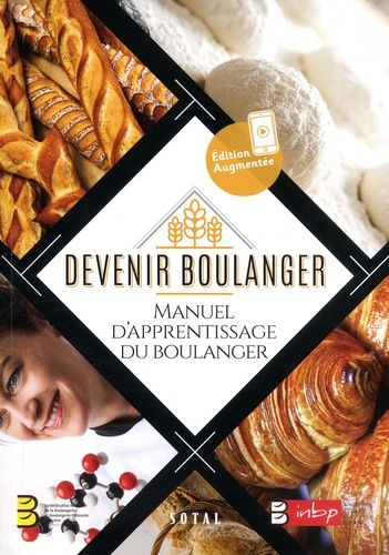 Devenir Boulanger - Manuel D'apprentissage Du Boulanger