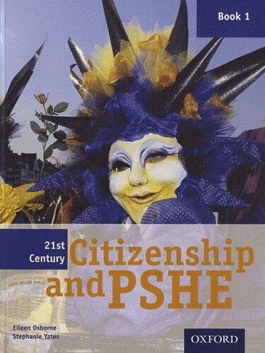 21st Century Citizenship & Pshe - Student Book Year 7 (11-12)