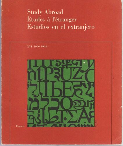 Etudes À L'étranger Study Abroad Estudios En El Extranjero Unesco 1966-1968