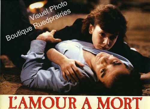 L'amour À Mort : Photo D'exploitation Cinématographique - Format 24x30 Cm - De Alain Resnais Avec Pierre Arditi, Sabine Azéma, Fanny Ardant, André Dussollier - 1984