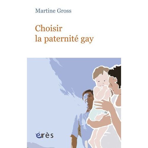 Choisir La Paternité Gay