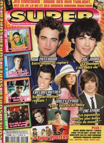 Super / 07-2009 N°230 : Robert Pattinson (2p + Poster) - Miley Cyrus (2p) - Zac Efron (2p)