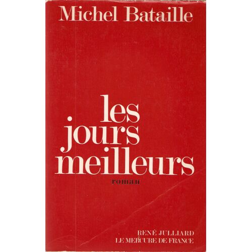 Les Jours Meilleurs.