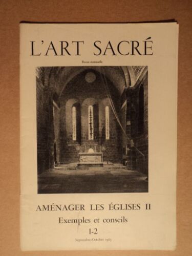 L Art Sacré 1 /2 Septembre  Octobre 1963 Amenager Les Eglises Ii