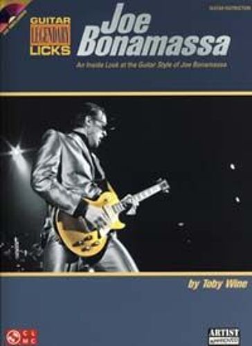 Joe Bonamassa Legendary Licks - An Inside Look At The Guitar Style Of Joe Bonamassa (Book/Online Audio)