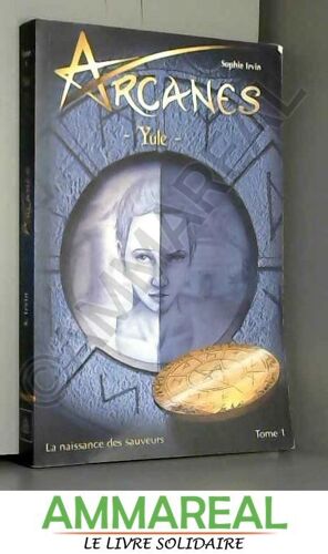 Arcanes - Yule (Tome 1)