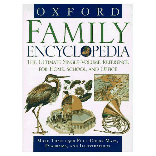 Family Encyclopedia The Ultimate Single Volume Reference For Home School And Office