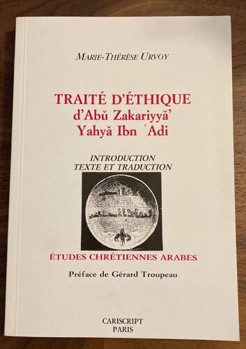 Traité D'éthique D'abu Zakariyya' Yahya Ibn Adi