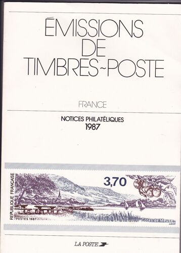 Emission De Timbres Poste , Notices Philateliques 1987