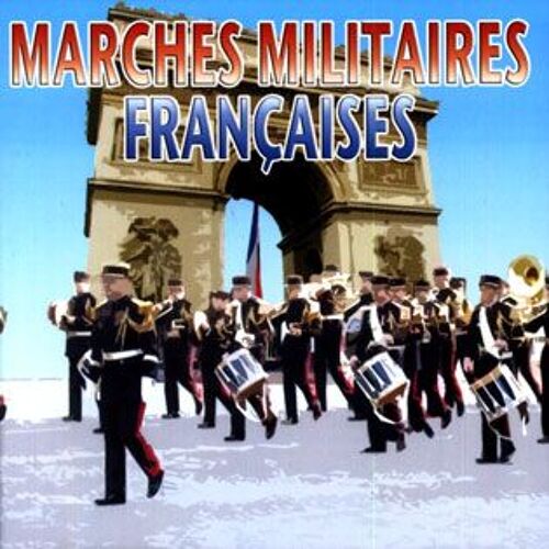 Marches Militaires Françaises