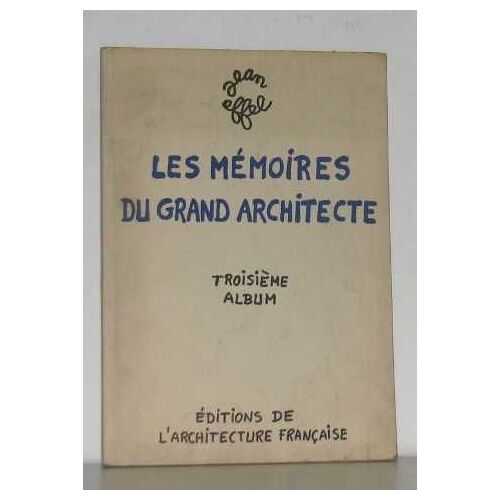 Les Mémoires Du Grand Architecte Troisième Album
