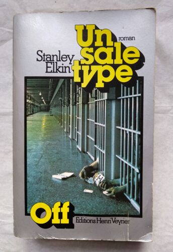 Stanley Elkin Un Sale Type 1977 Editions Henri Veyrier Off