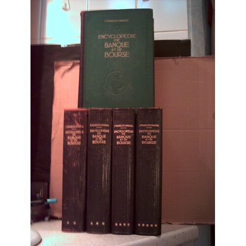 Encyclopédie De Banque Et De Bourse. (Complet - 5 Tomes) Tome I, Tome Ii, Tome Iii, Tome Iv, Tome V