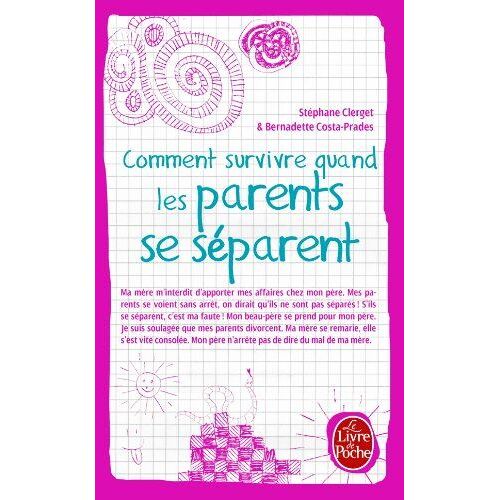 Comment Survivre Quand Les Parents Se SéParent