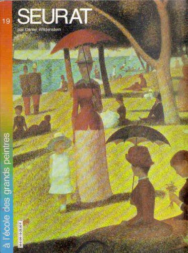 Seurat (A L'éCole Des Grands Peintres .)