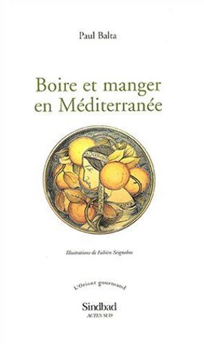 Boire Et Manger En Mediterranee