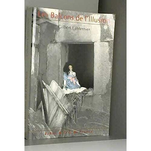 Les Balcons De L'Illusion