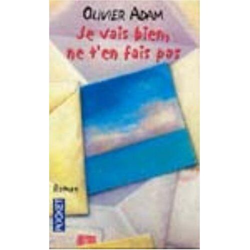 Je Vais Bien, Ne T'En Fais Pas