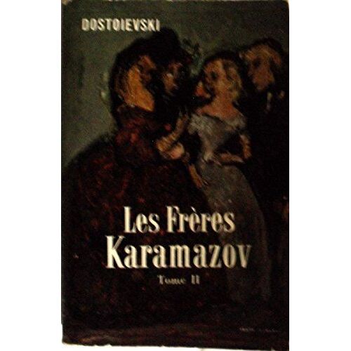 Les FrèRes Karamazov Tome Ii