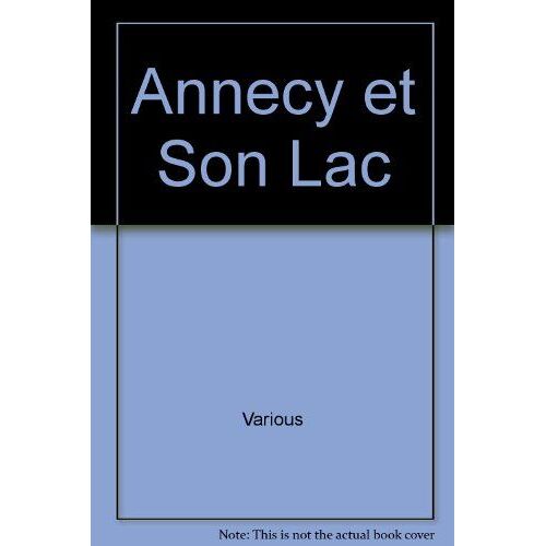 Annecy Et Son Lac