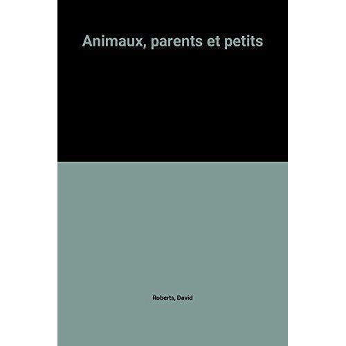 Animaux, Parents Et Petits