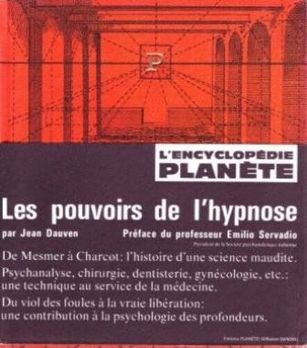 Les Pouvoirs De L'Hypnose. PréFace Du Professeur Servadio.