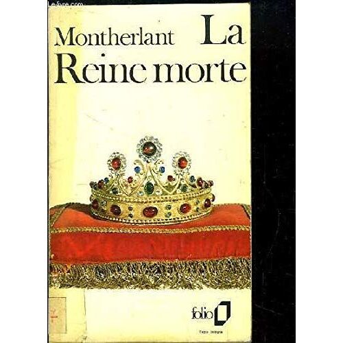 La Reine Morte. Drame En 3 Actes.