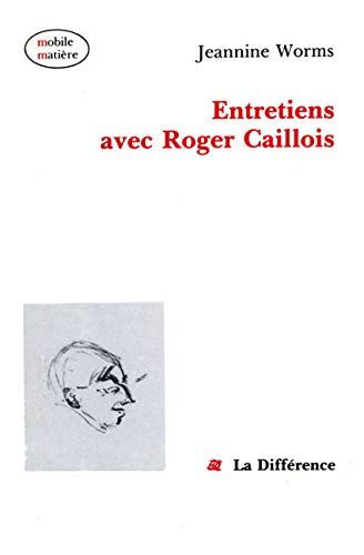 Entretiens Avec Roger Caillois 120895