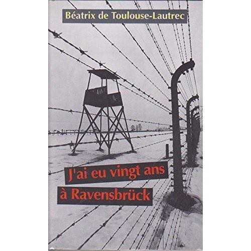 Jai Eu Vingt Ans A Ravensbruck