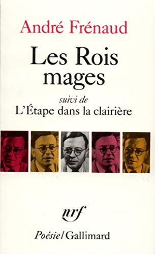 Les Rois Mages / L' Etape Dans La ClairièRe /Pour Une Plus Haute Flamme Par Le DéFi