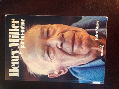 Henry Miller Par Lui-MêMe