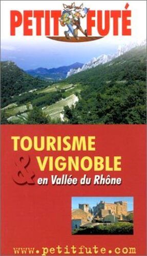 Tourisme & Vignoble En ValléE Du RhôNe