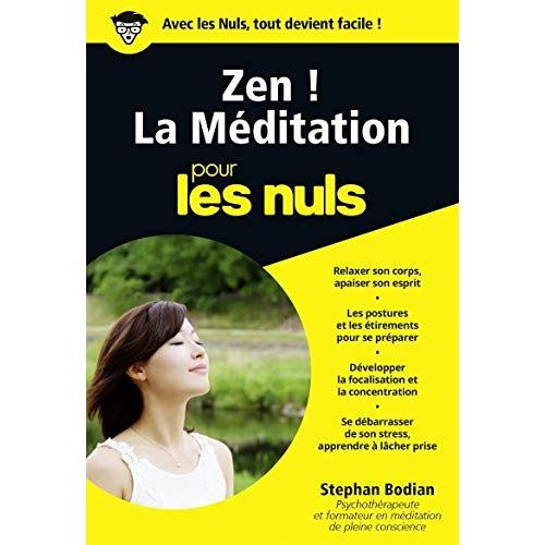 Zen ! La MéDitation Pour Les Nuls