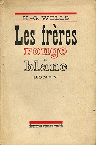Les FrèRes Rouge Et Blanc