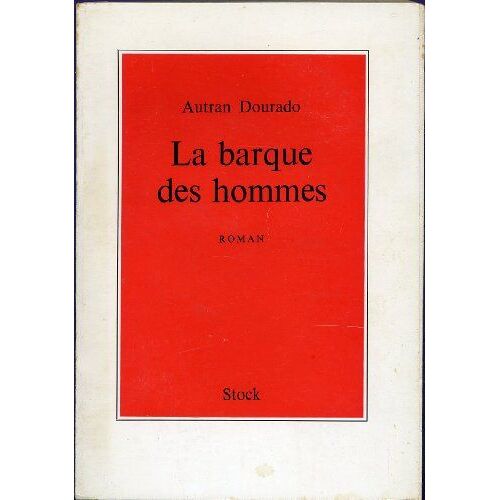 La Barque Des Hommes