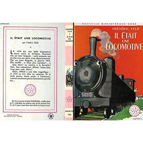Il Etait Une Locomotive...