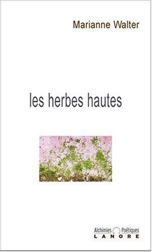 Les Herbes Hautes